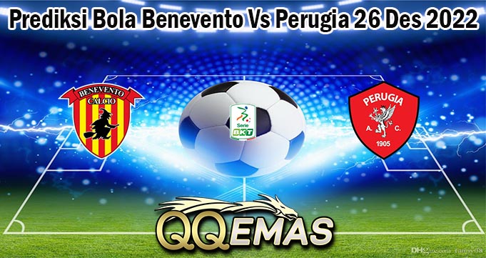 Prediksi Bola Benevento Vs Perugia 26 Des 2022