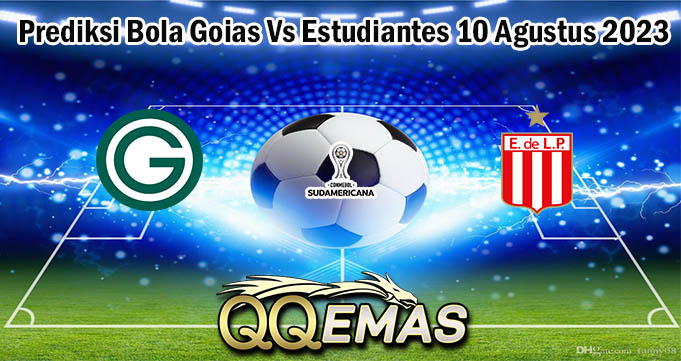 Prediksi Bola Goias Vs Estudiantes 10 Agustus 2023