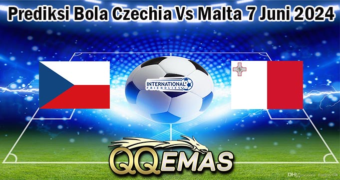 Prediksi Bola Czechia Vs Malta 7 Juni 2024